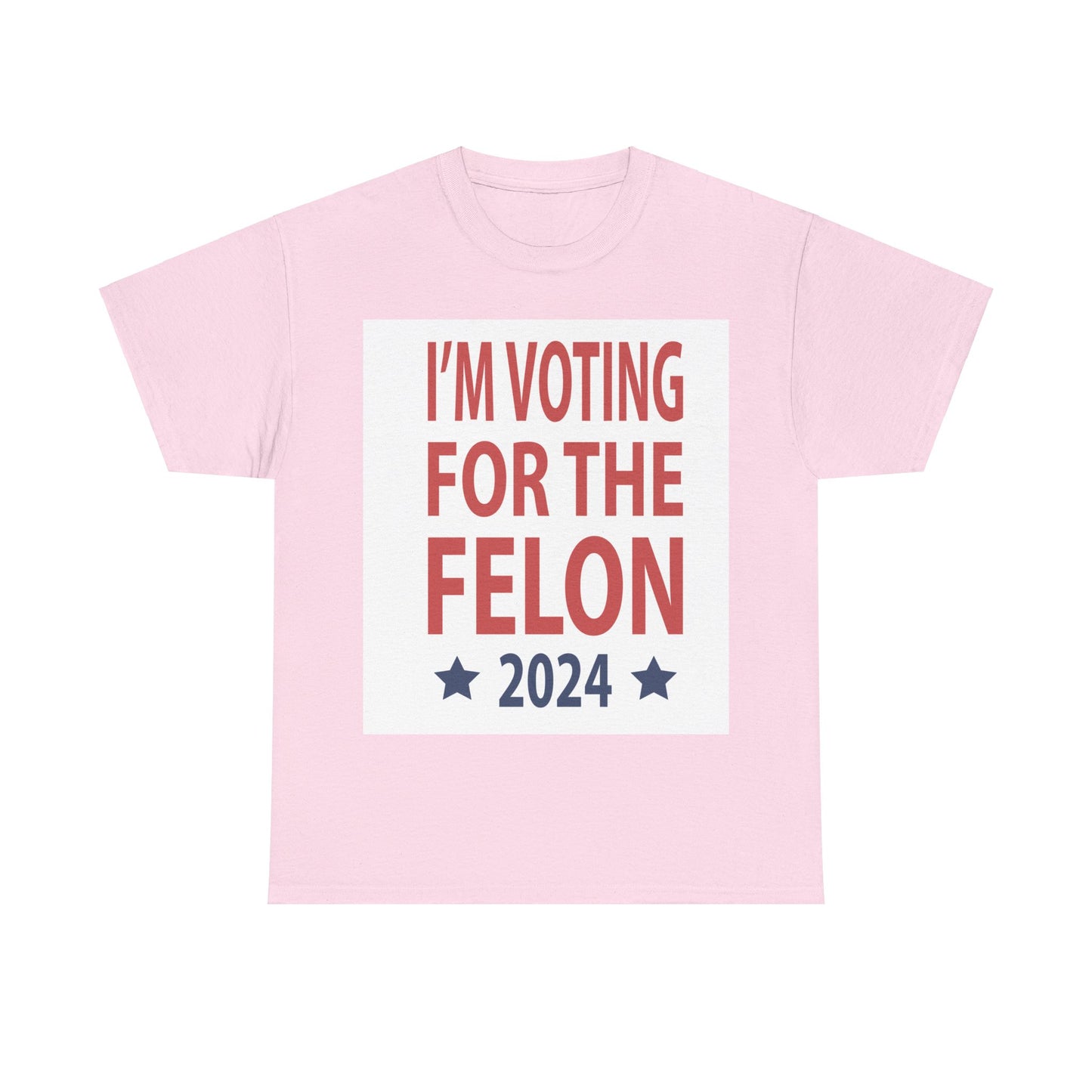 Voting For A Felon Unisex Heavy Cotton Tee