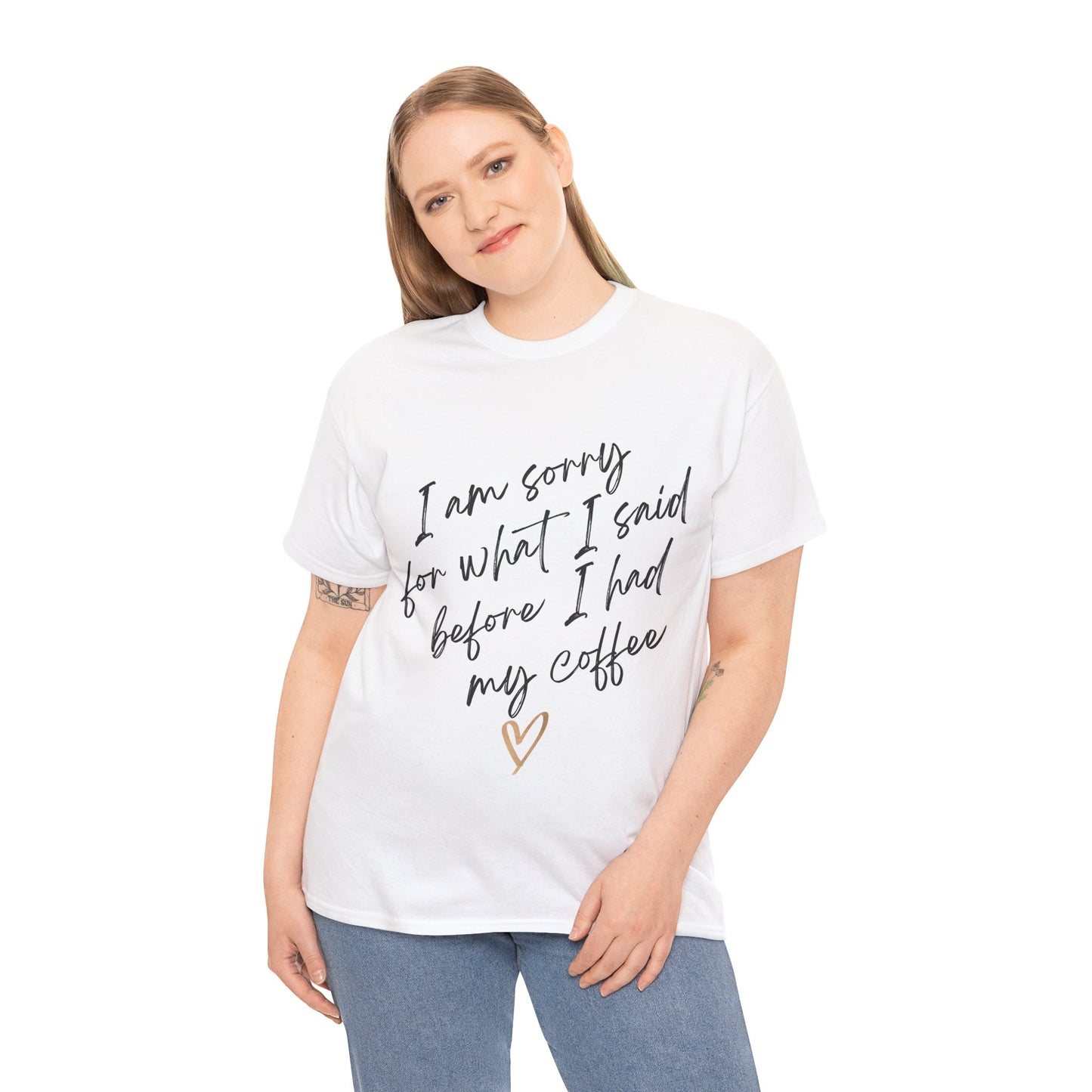 I'm Sorry For What I Said Before I Had My Coffee Unisex Heavy Cotton Tee