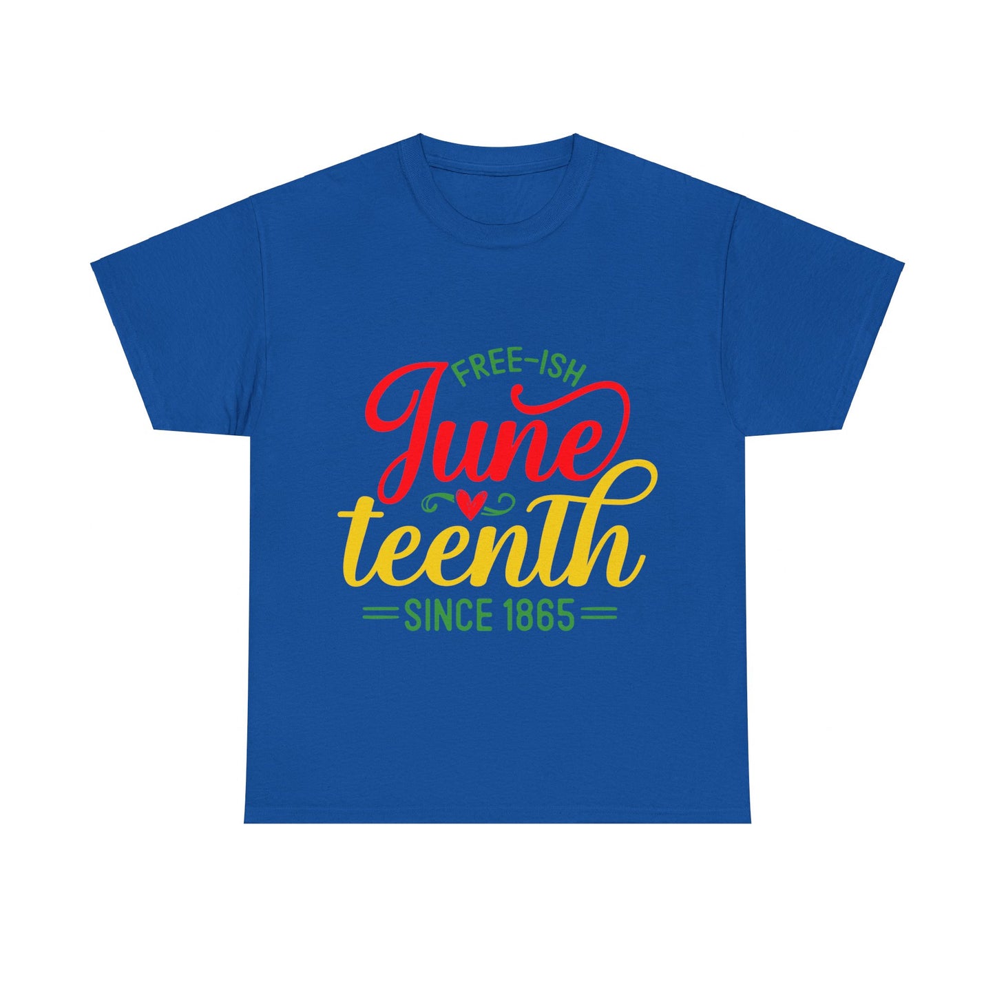 Juneteenth Free-ish Unisex Heavy Cotton Tee