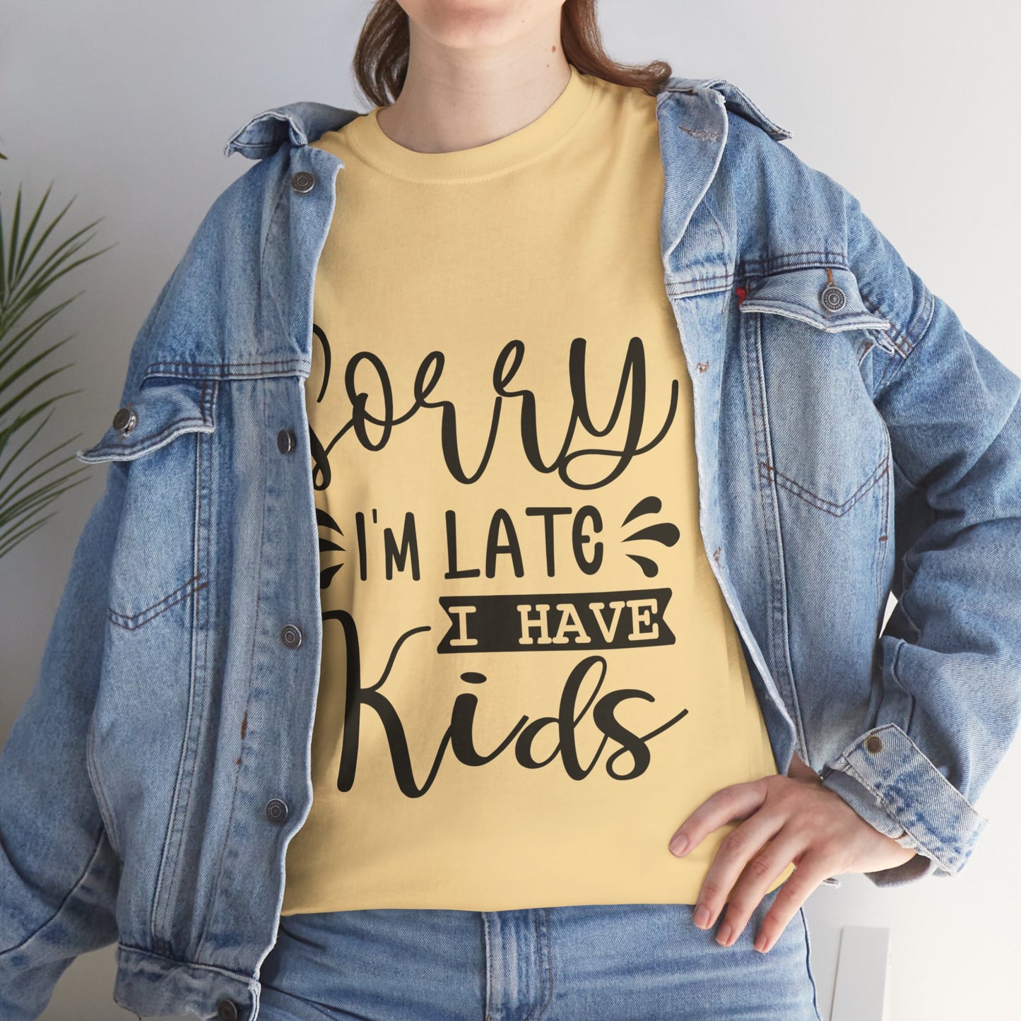 Sorry I'm Late I have Kids Unisex Heavy Cotton Tee