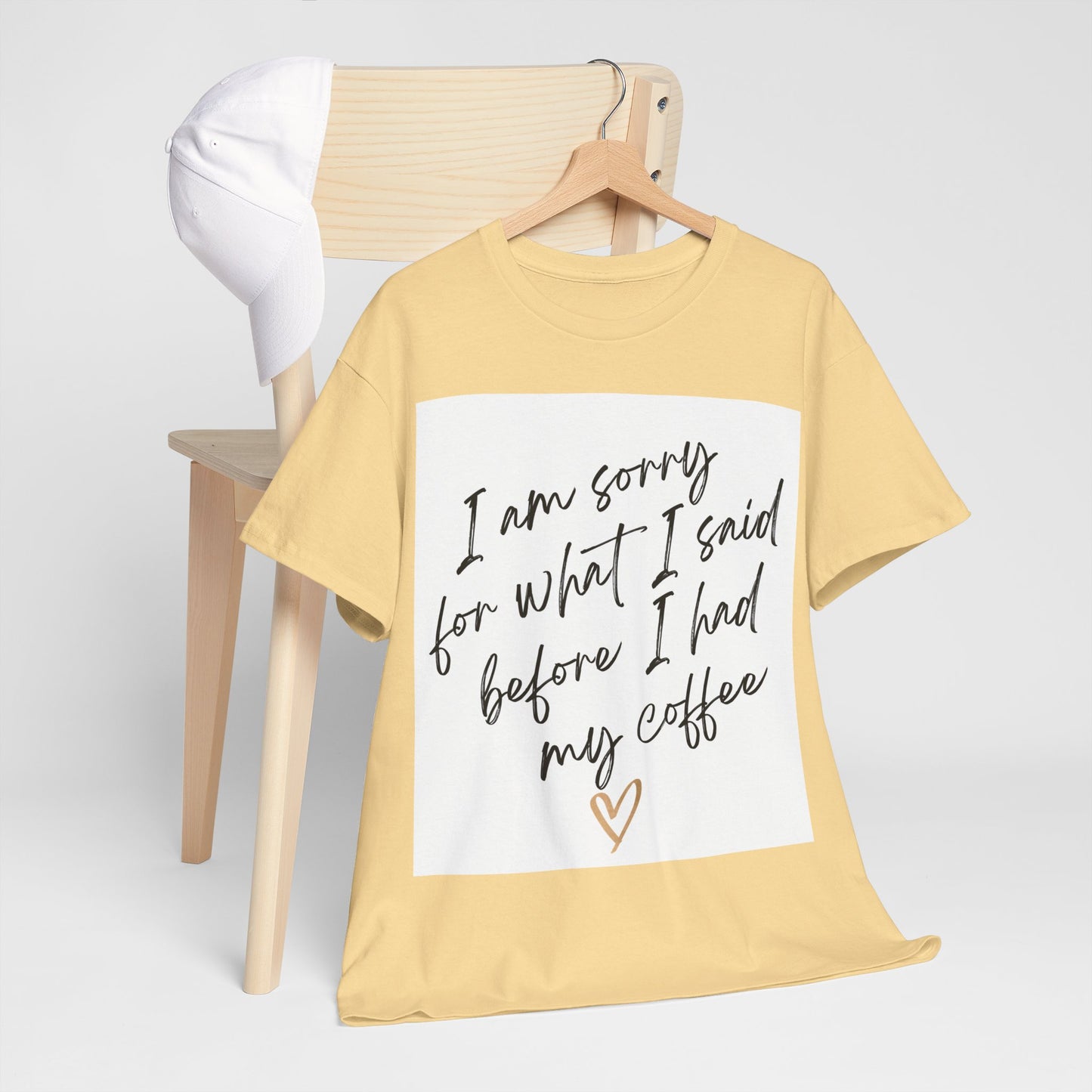 I'm Sorry For What I Said Before I Had My Coffee Unisex Heavy Cotton Tee