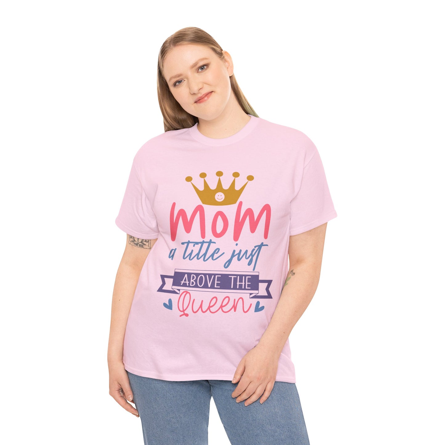 Mom Above Queen Unisex Heavy Cotton Tee