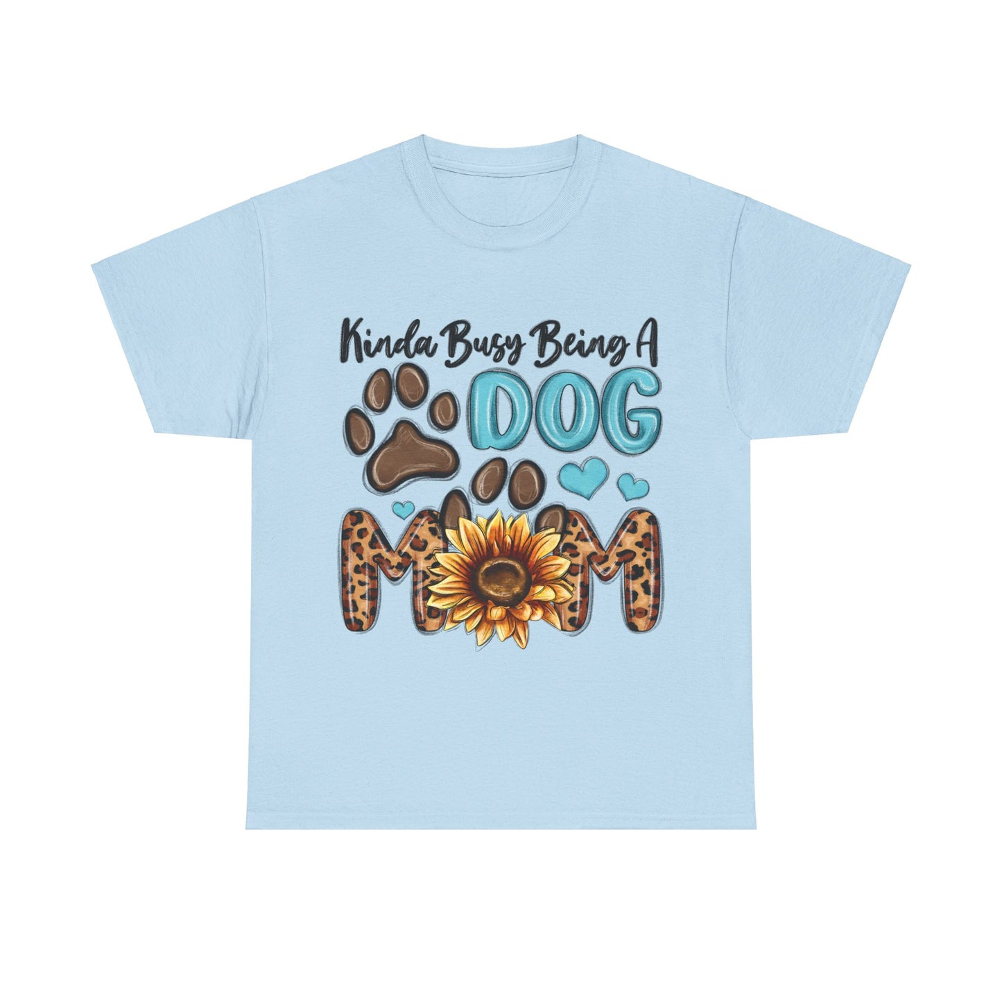 Busy Being A Dog Mom Unisex Heavy Cotton Tee