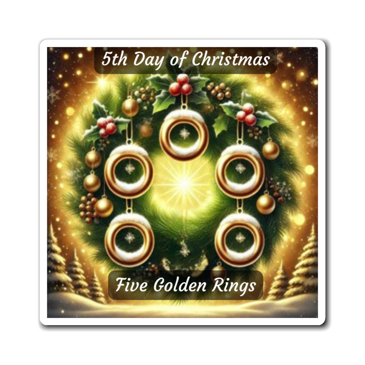 5th Day of Christmas Magnets