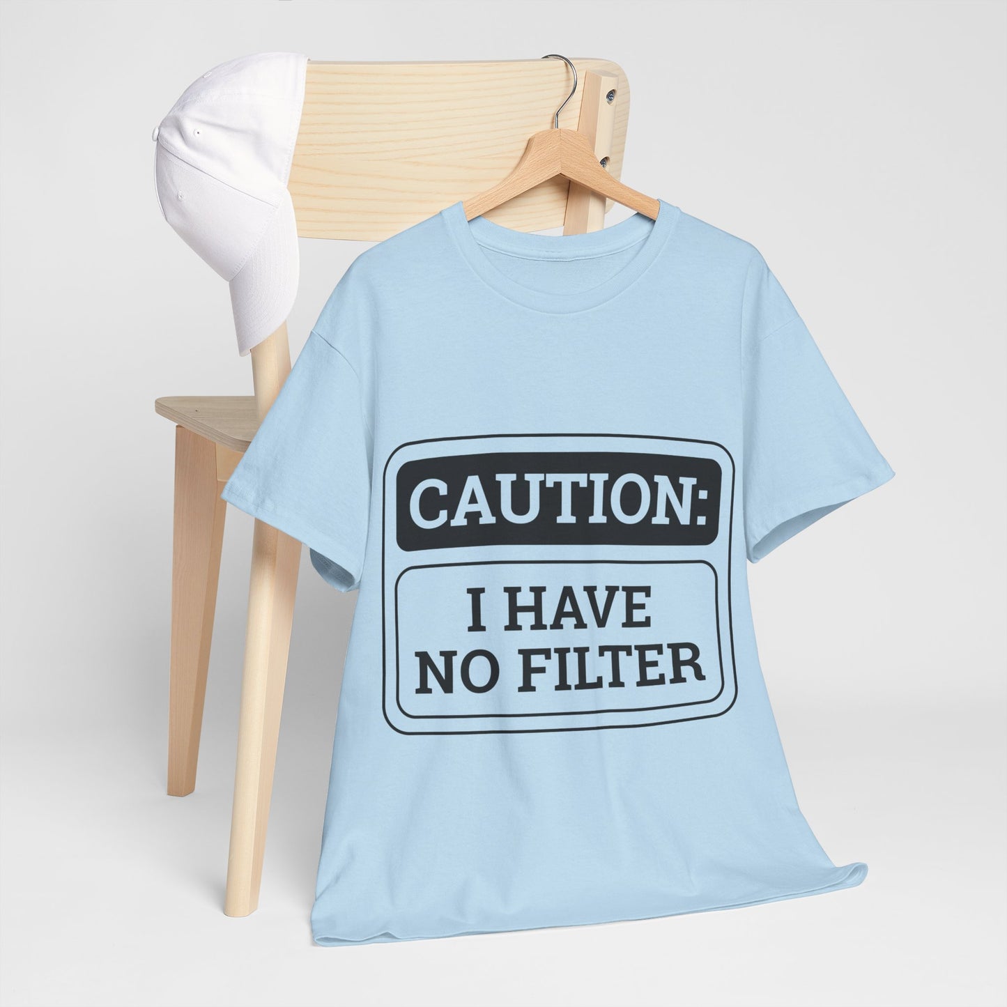 Caution I Have No Filter Unisex Heavy Cotton Tee