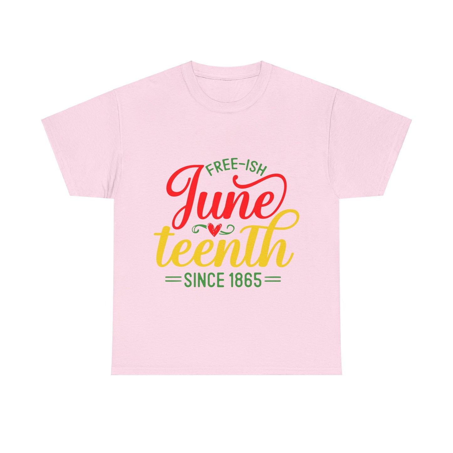 Juneteenth Free-ish Unisex Heavy Cotton Tee