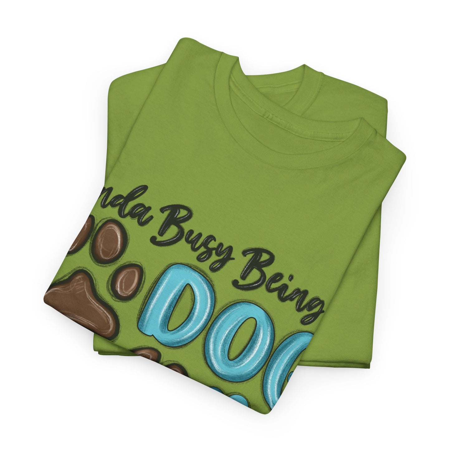 Busy Being A Dog Mom Unisex Heavy Cotton Tee