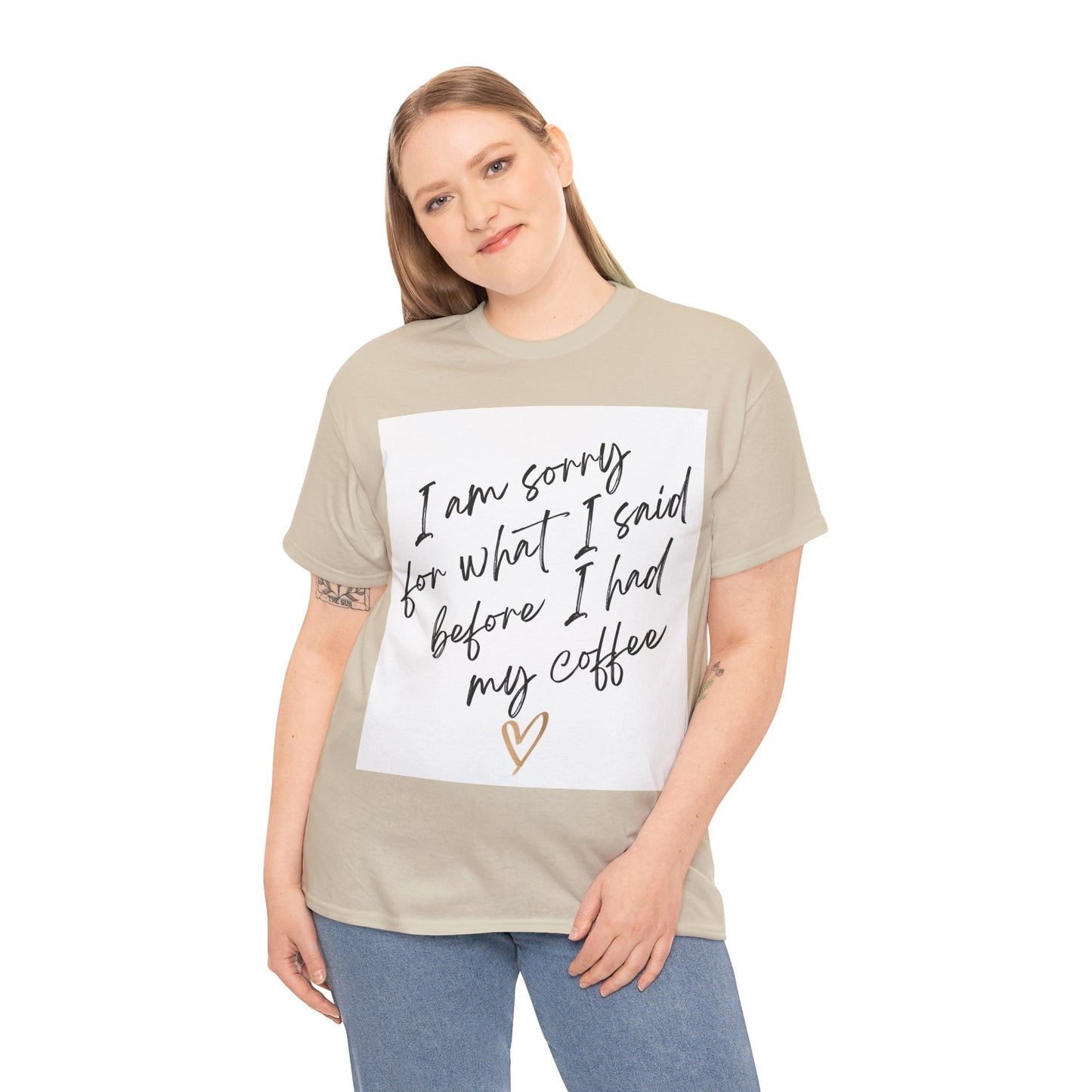 I'm Sorry For What I Said Before I Had My Coffee Unisex Heavy Cotton Tee