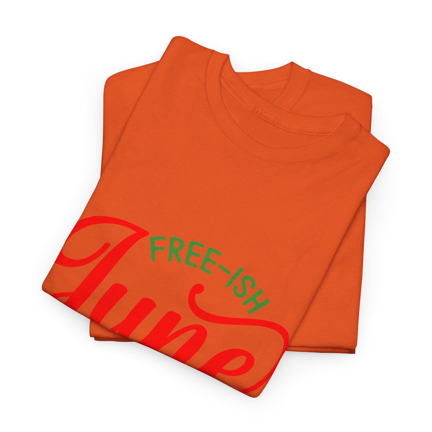 Juneteenth Free-ish Unisex Heavy Cotton Tee