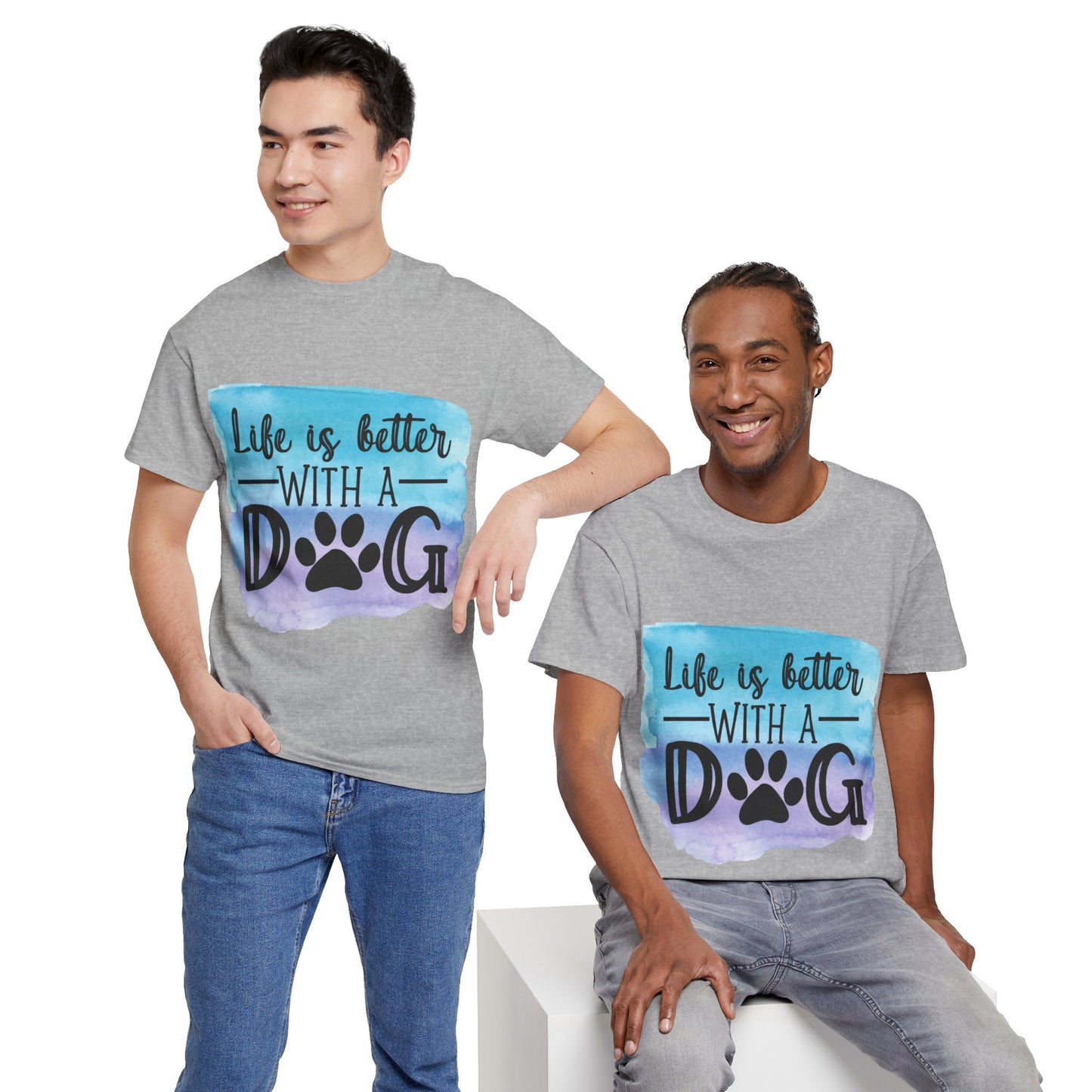 Life Is Better With A Dog Unisex Heavy Cotton Tee