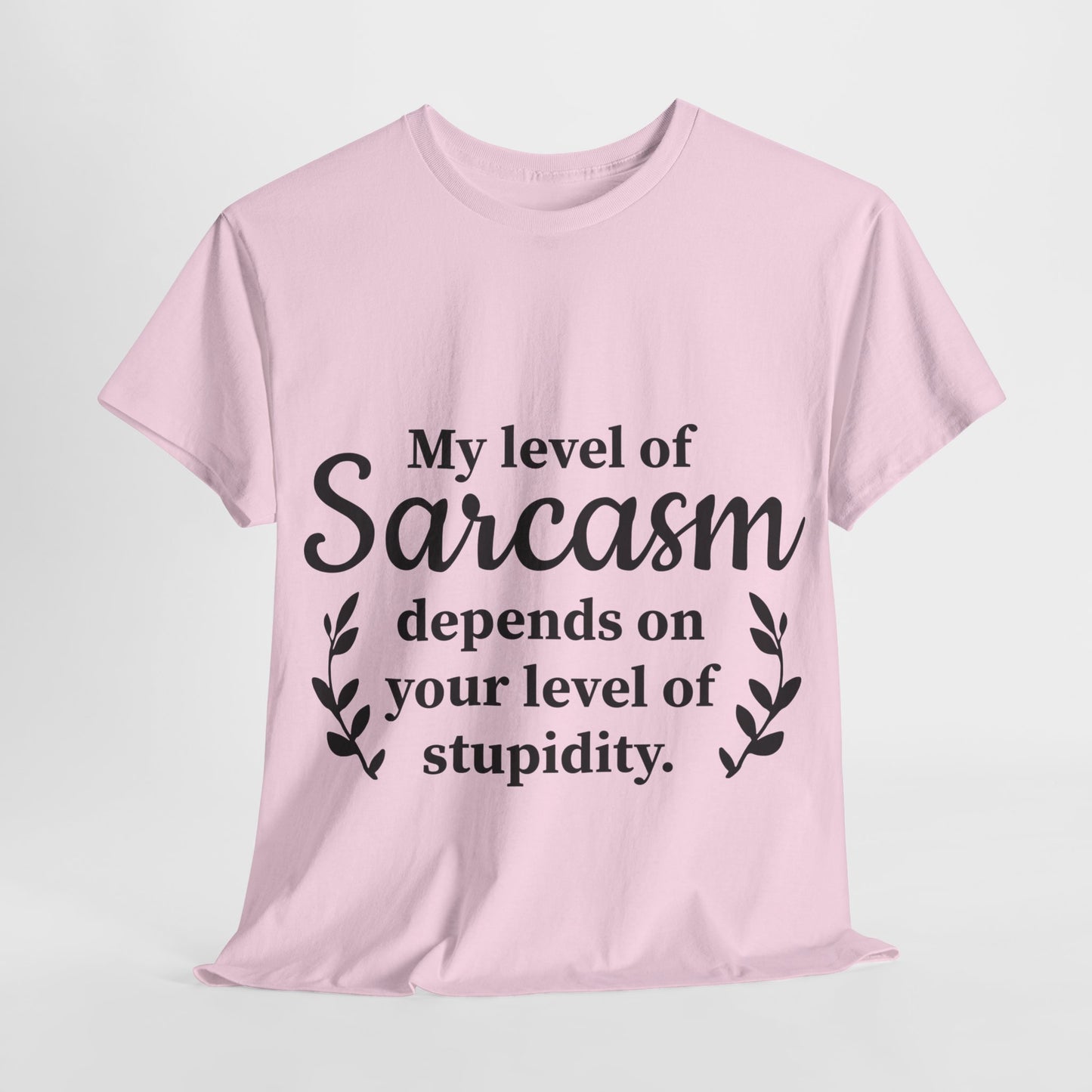 My Level Of Sarcasm Unisex Heavy Cotton Tee