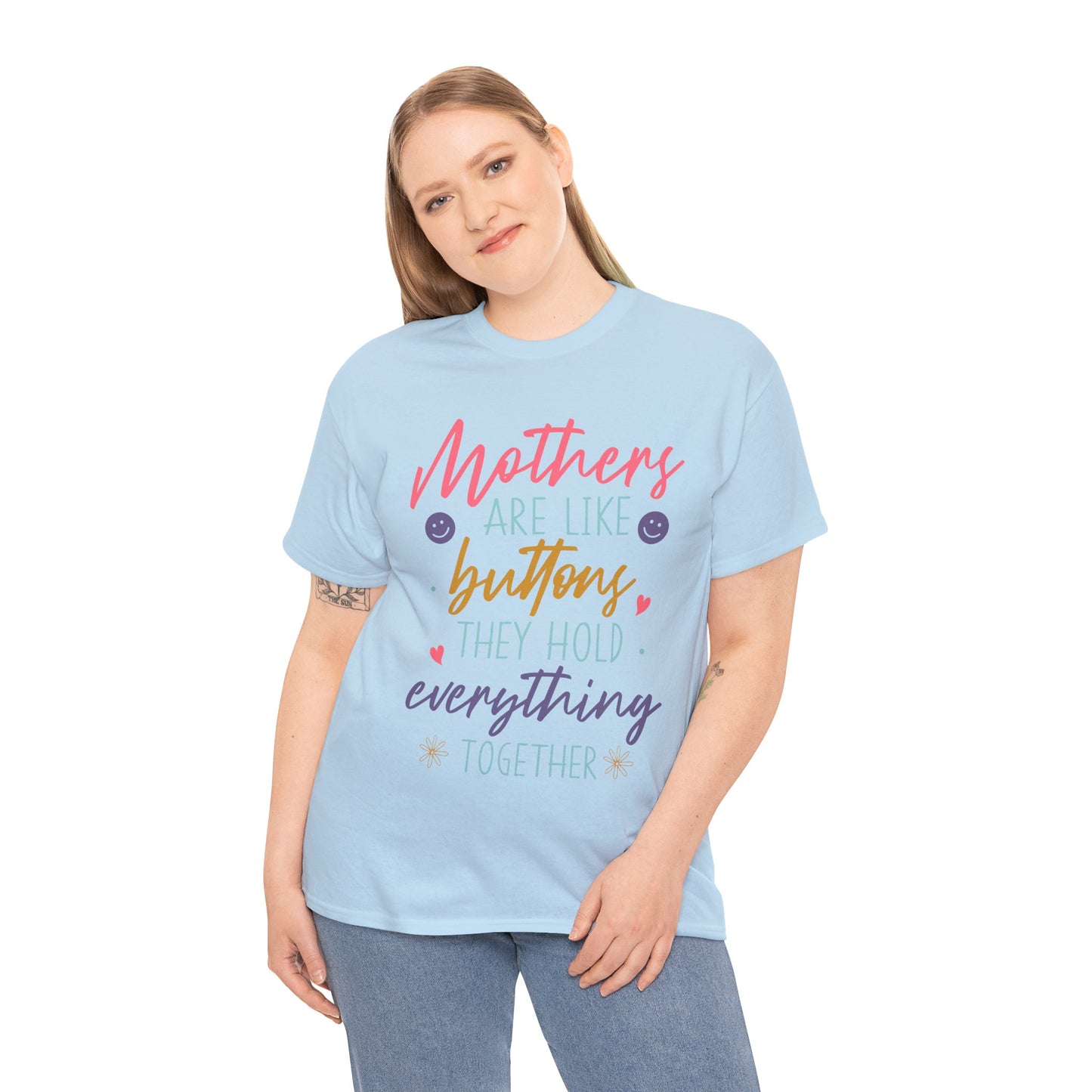 Mothers Are Like Buttons Unisex Heavy Cotton Tee