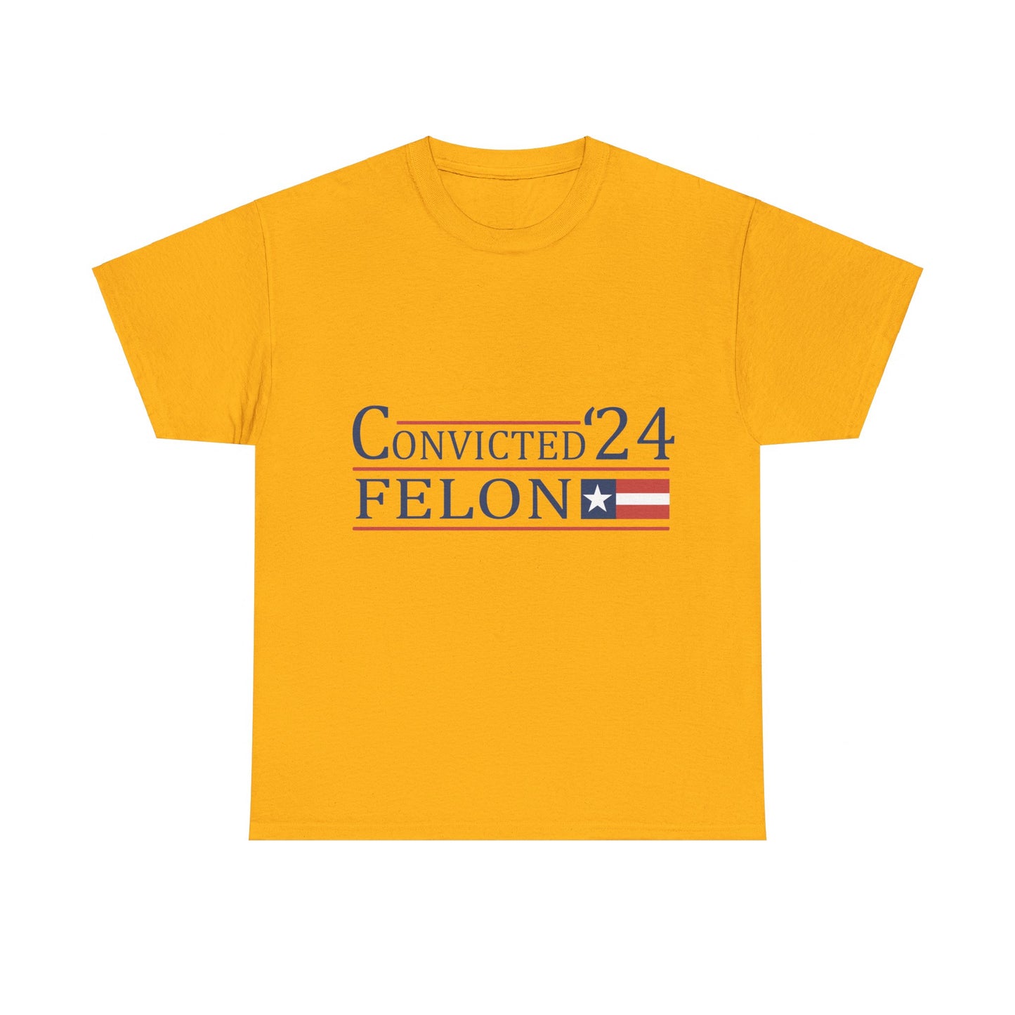 Convicted Felon Unisex Heavy Cotton Tee