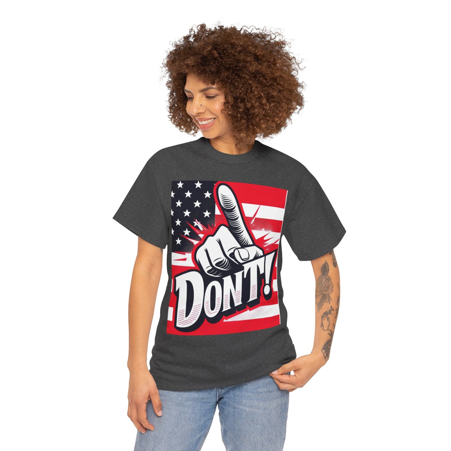 Don't Unisex Heavy Cotton Tee