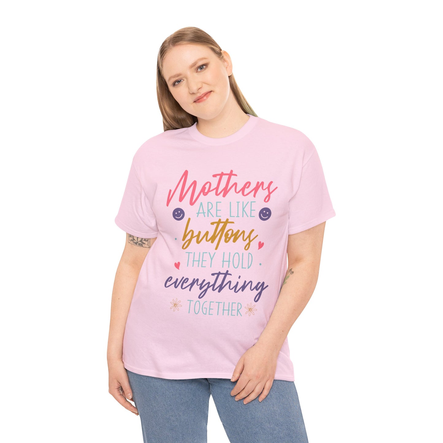 Mothers Are Like Buttons Unisex Heavy Cotton Tee