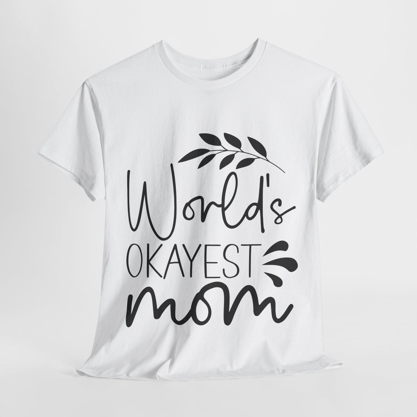 World's Okayest Mom Unisex Heavy Cotton Tee