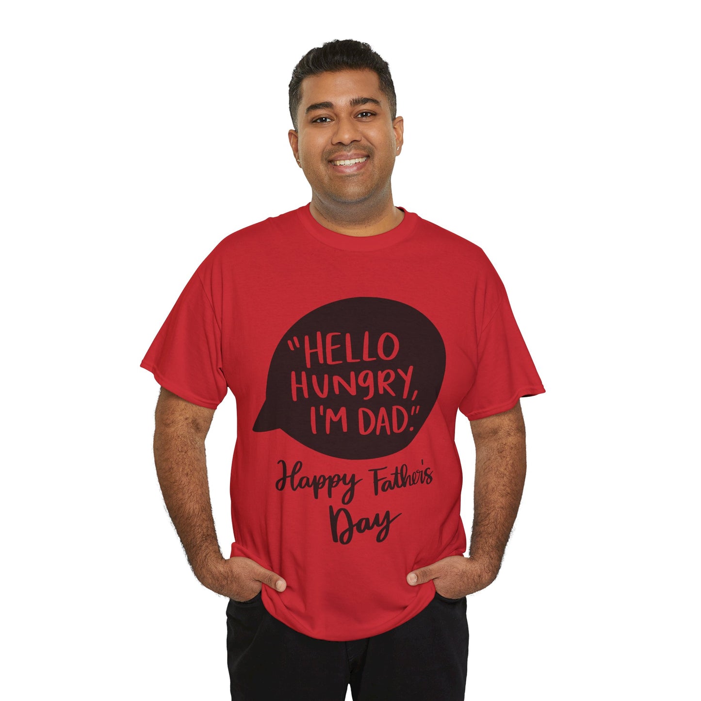 Hello Hungry I'm Dad Unisex Heavy Cotton Tee