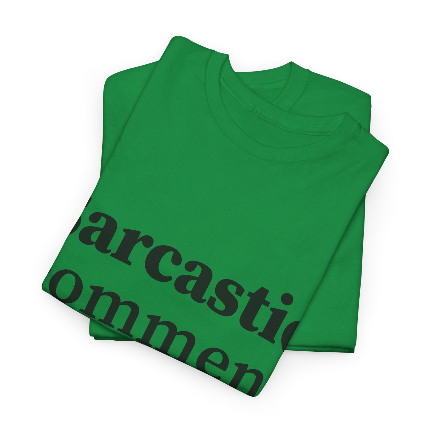 Sarcastic Comment Loading Unisex Heavy Cotton Tee