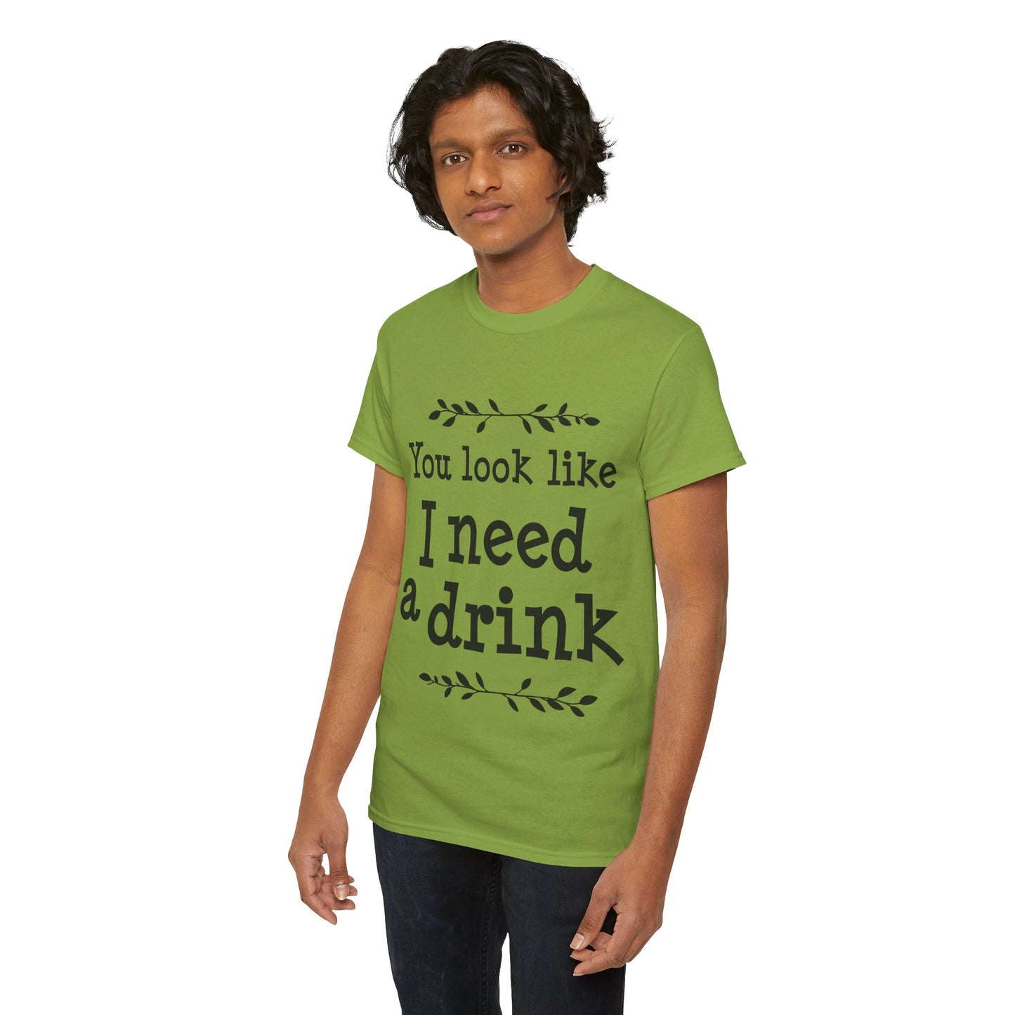 You Look Like I Need A Drink Unisex Heavy Cotton Tee