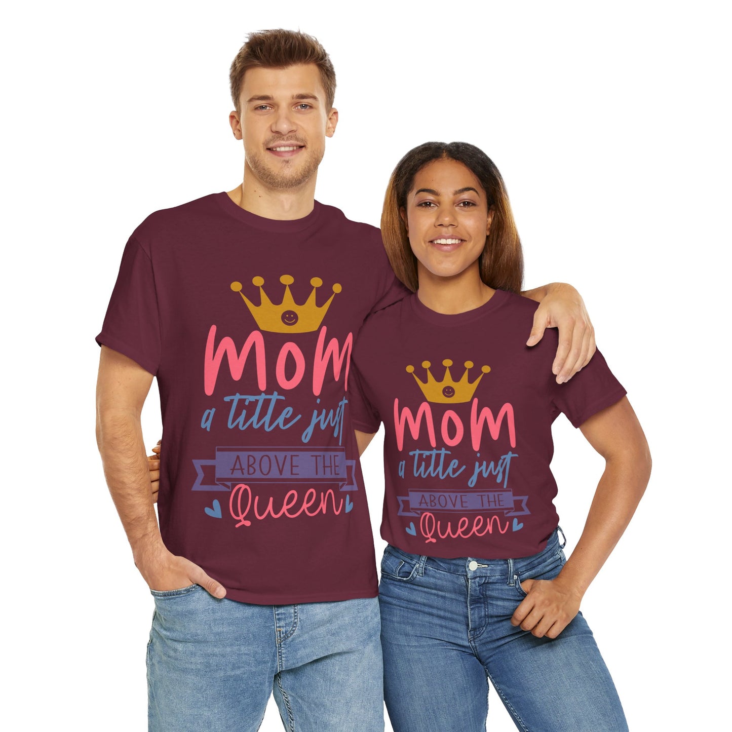 Mom Above Queen Unisex Heavy Cotton Tee