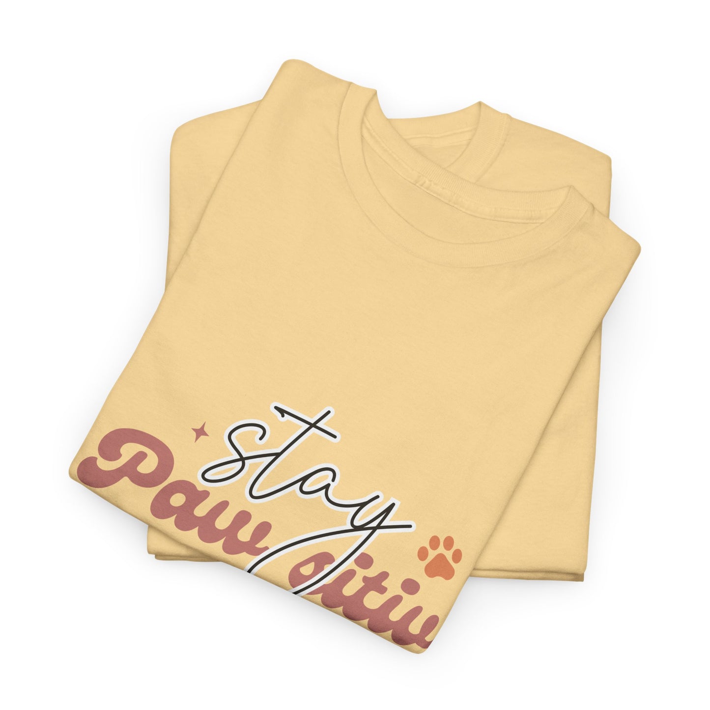 Stay Paw Sitive Unisex Heavy Cotton Tee