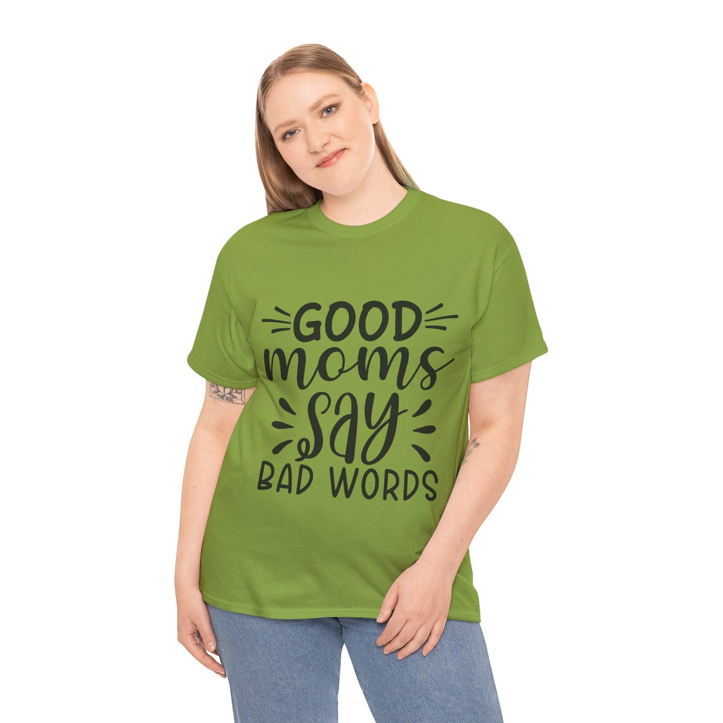 Good Moms Say Bad Words Unisex Heavy Cotton Tee