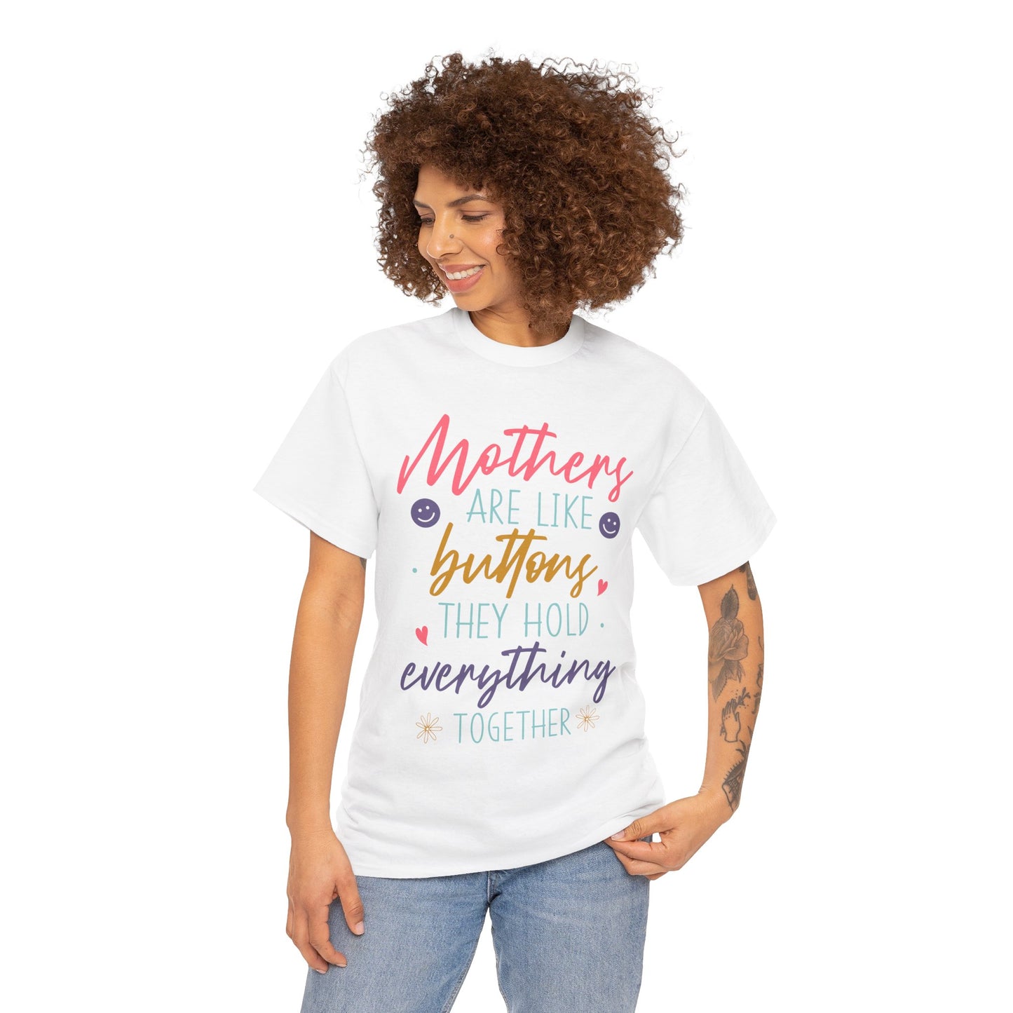 Mothers Are Like Buttons Unisex Heavy Cotton Tee