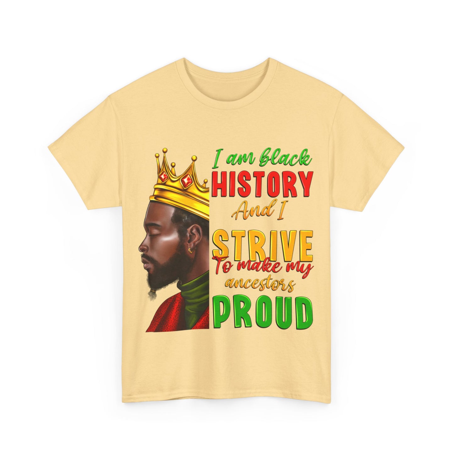 I Am Black History Male Unisex Heavy Cotton Tee