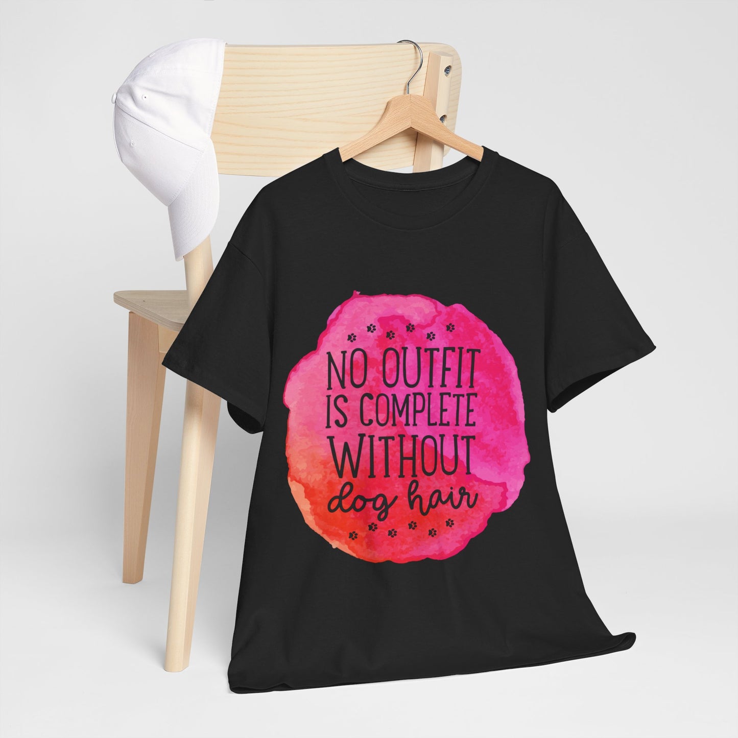 No Outfit Is Complete Without Dog Hair Unisex Heavy Cotton Tee