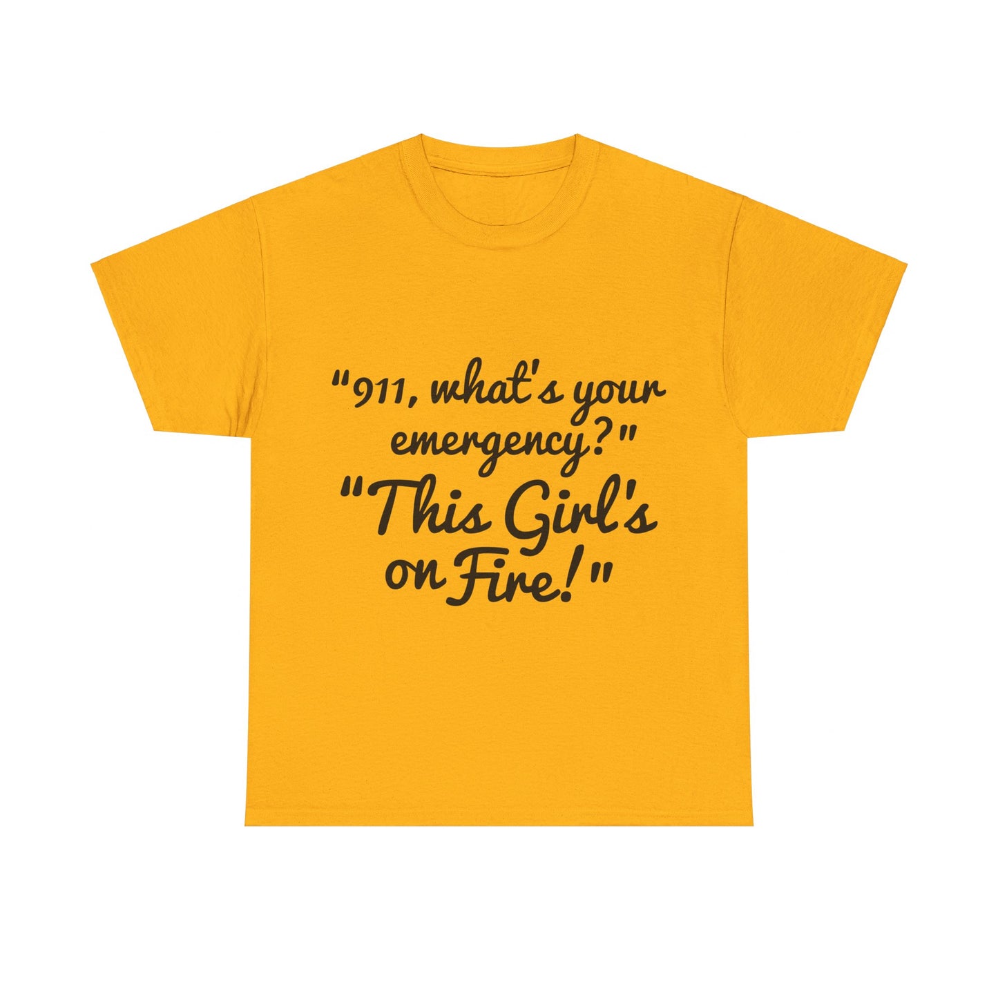 This Girl's On Fire Unisex Heavy Cotton Tee