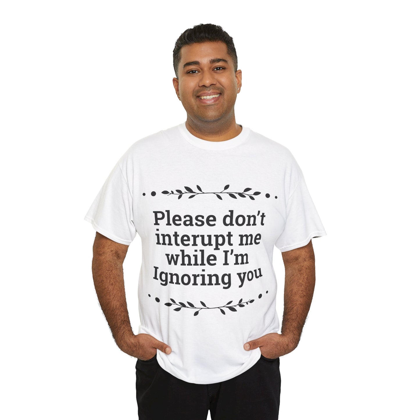 Please Don't Interrupt Me Unisex Heavy Cotton Tee