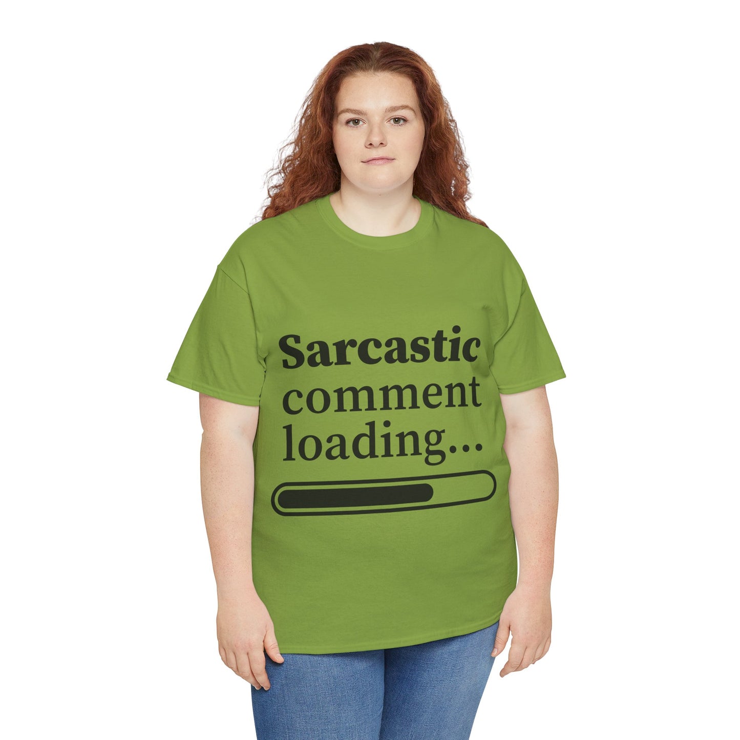 Sarcastic Comment Loading Unisex Heavy Cotton Tee