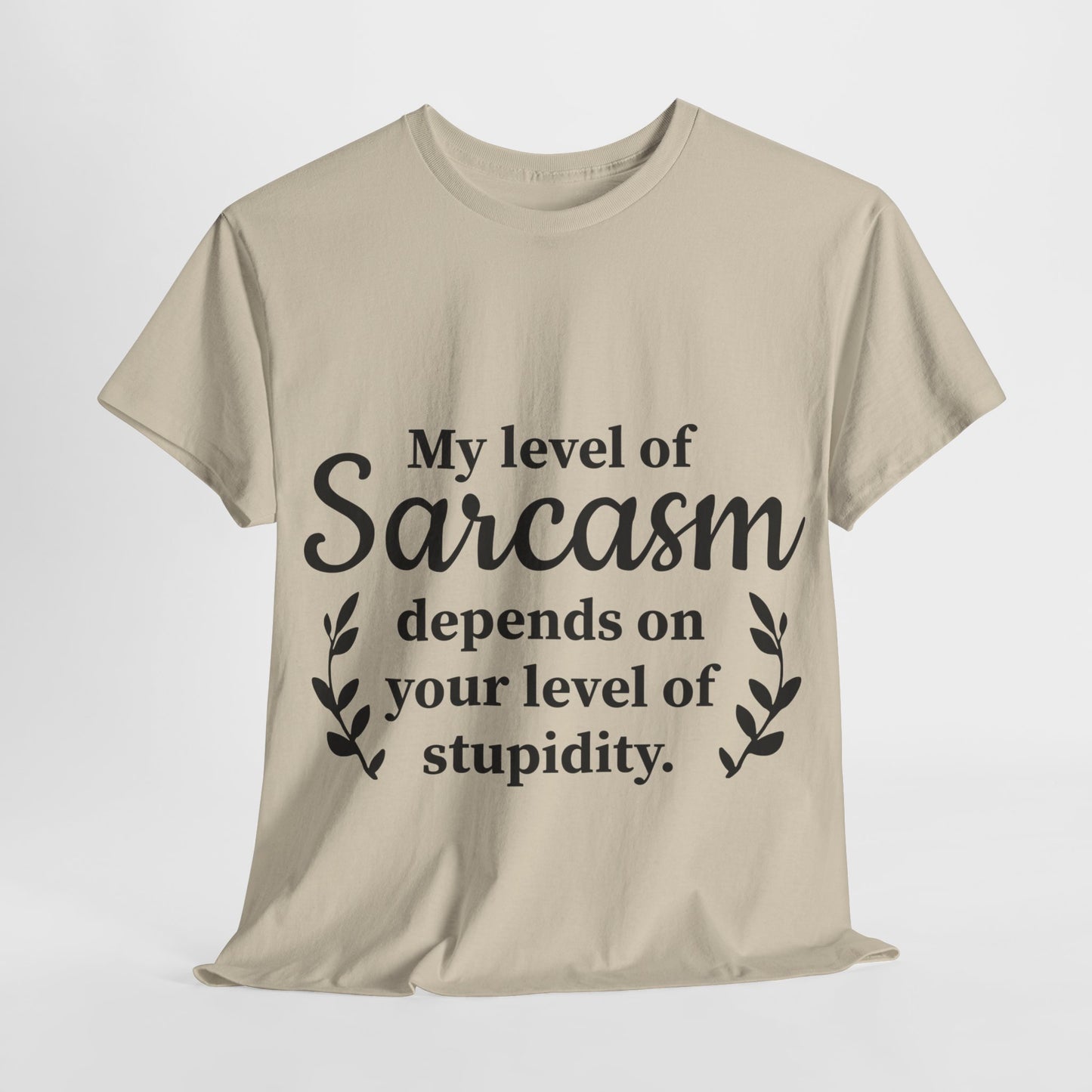 My Level Of Sarcasm Unisex Heavy Cotton Tee