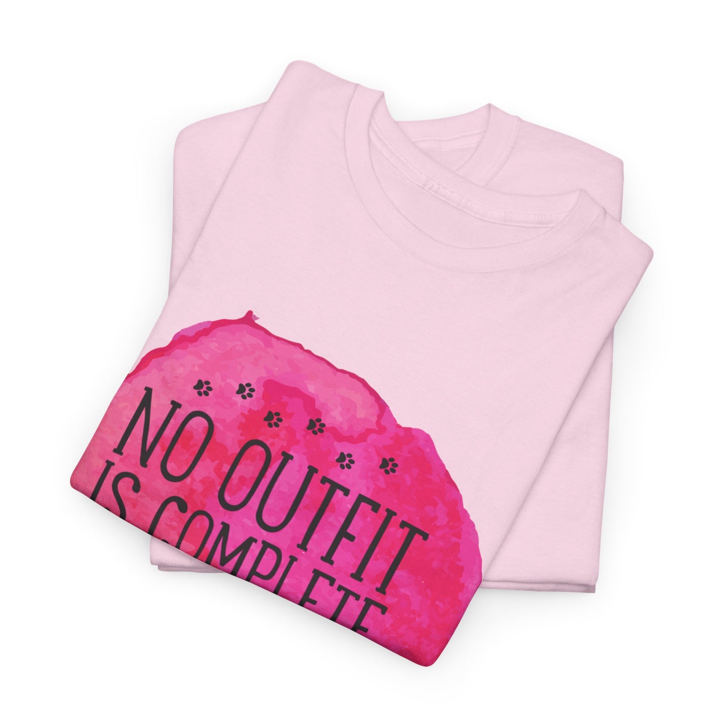 No Outfit Is Complete Without Dog Hair Unisex Heavy Cotton Tee