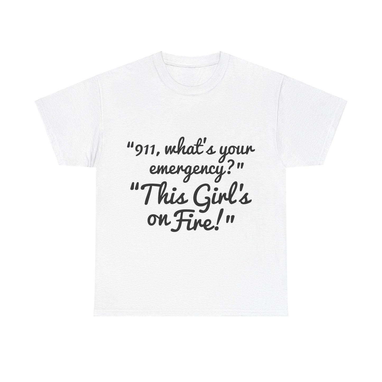 This Girl's On Fire Unisex Heavy Cotton Tee