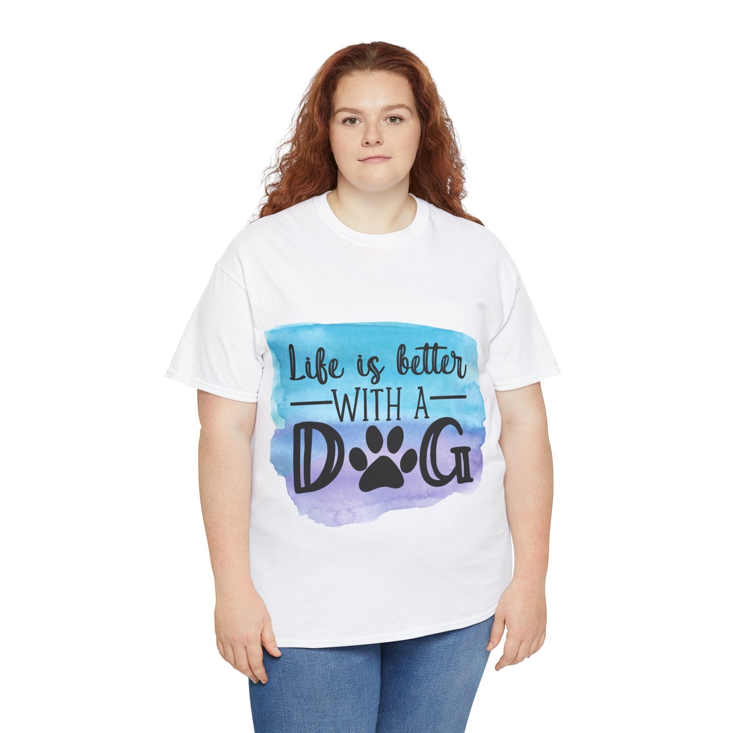 Life Is Better With A Dog Unisex Heavy Cotton Tee