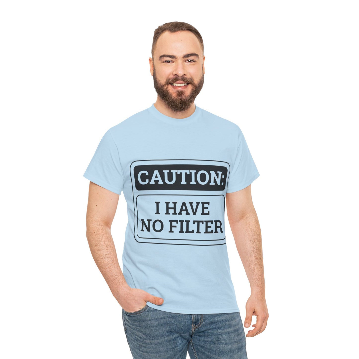 Caution I Have No Filter Unisex Heavy Cotton Tee