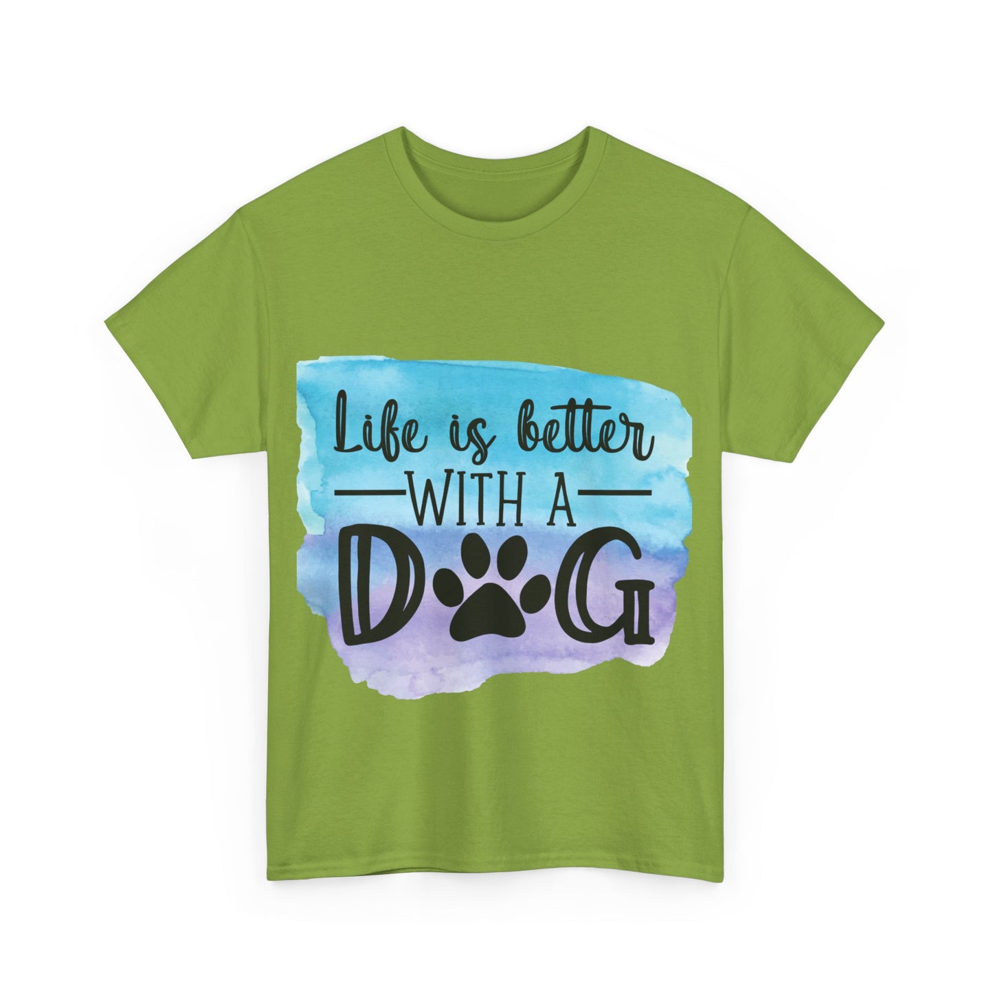 Life Is Better With A Dog Unisex Heavy Cotton Tee