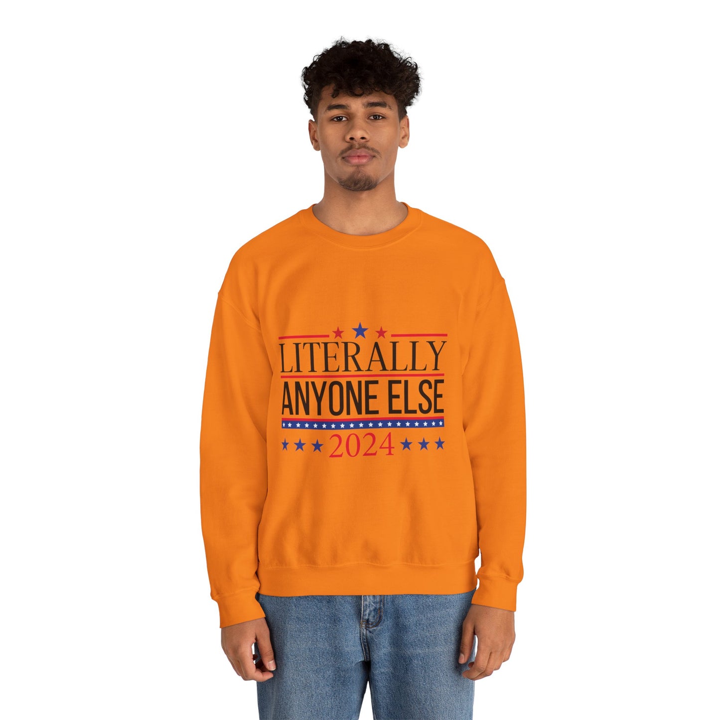 Literally Anyone Else 2024 Unisex Heavy Blend™ Crewneck Sweatshirt