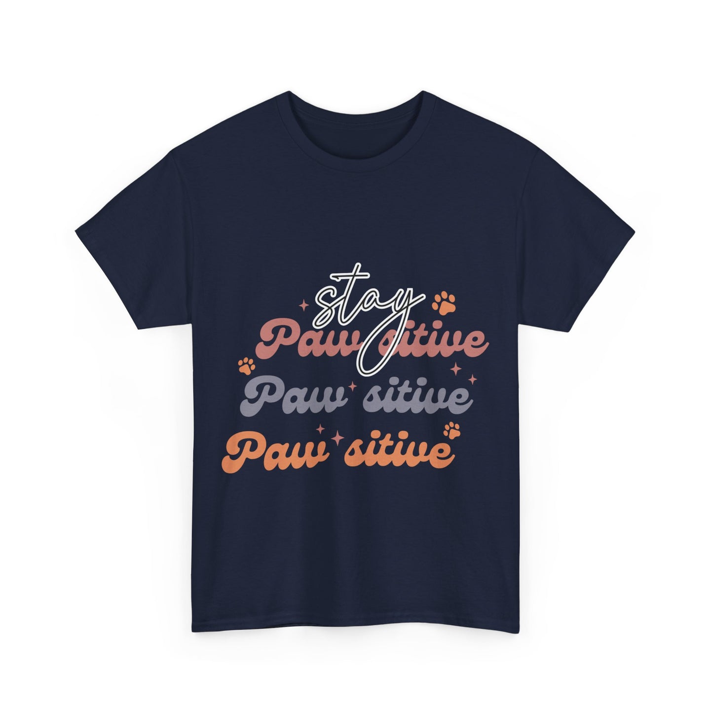 Stay Paw Sitive Unisex Heavy Cotton Tee