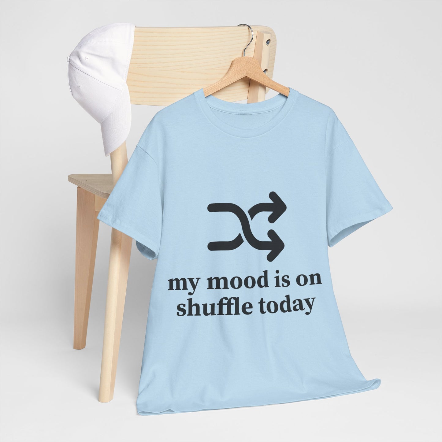 My Mood Is On Shuffle Today Unisex Heavy Cotton Tee