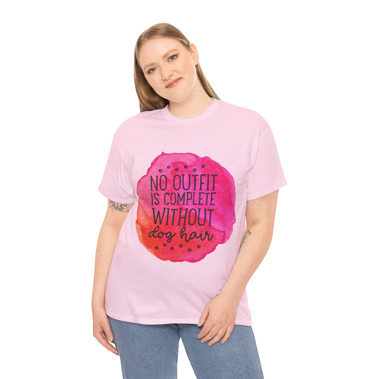 No Outfit Is Complete Without Dog Hair Unisex Heavy Cotton Tee