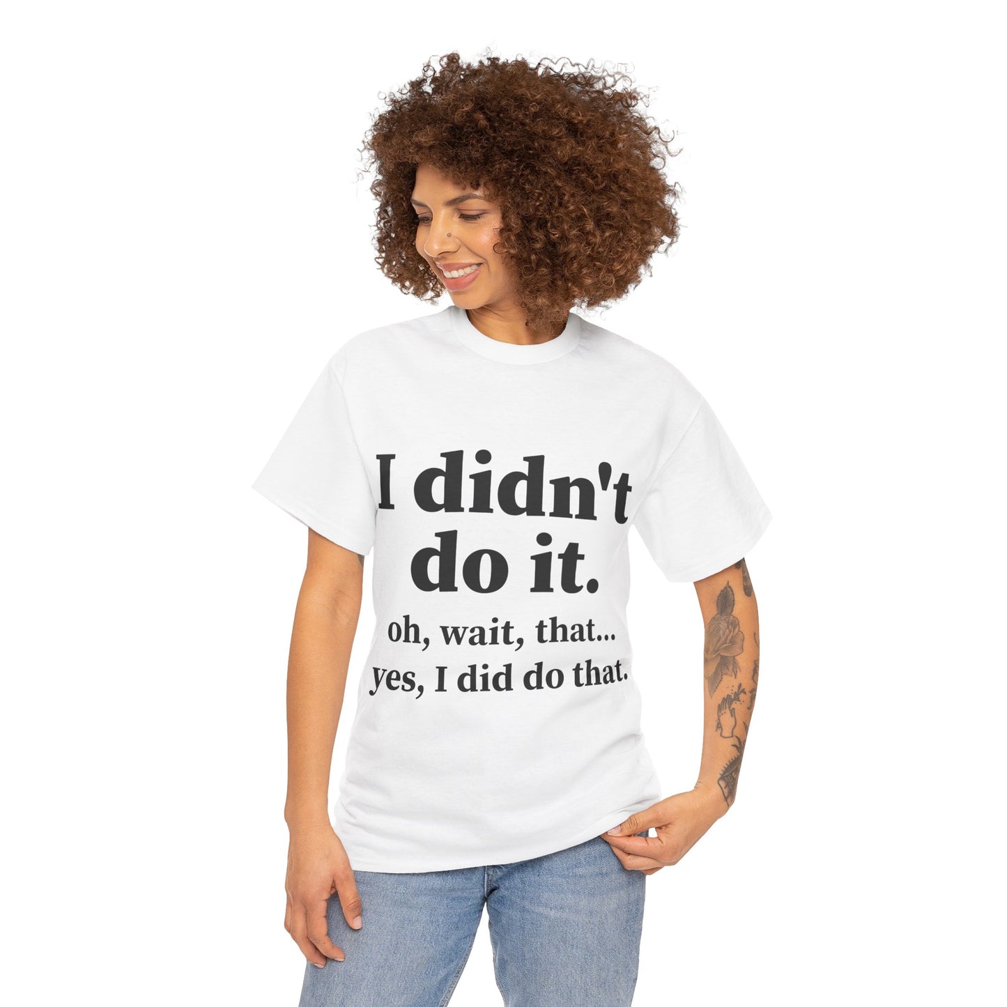 I Didn't Do It Unisex Heavy Cotton Tee