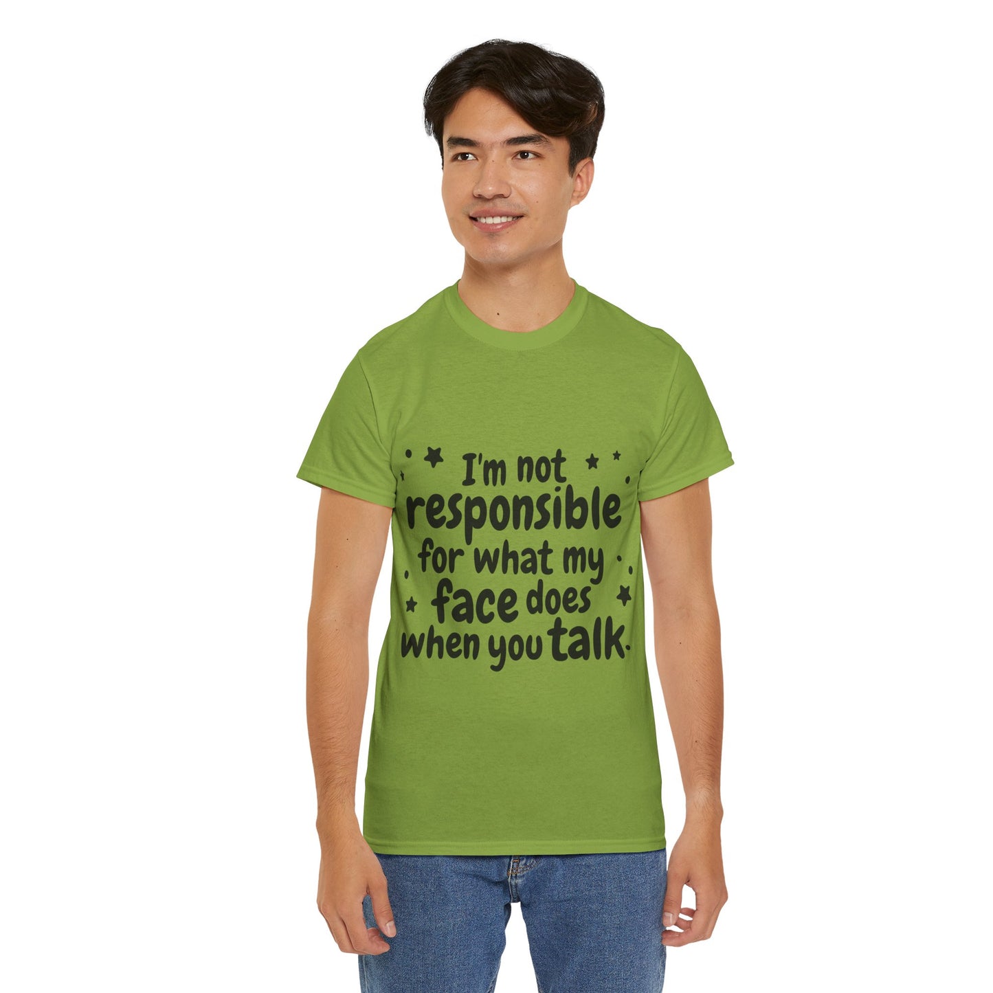 I'm Not Responsible For What My Face Does When You Talk Unisex Heavy Cotton Tee