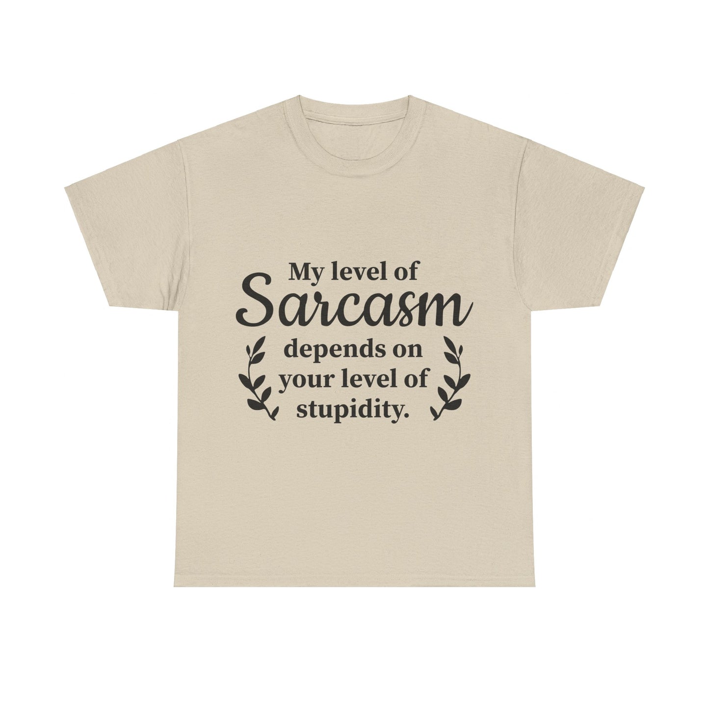 My Level Of Sarcasm Unisex Heavy Cotton Tee