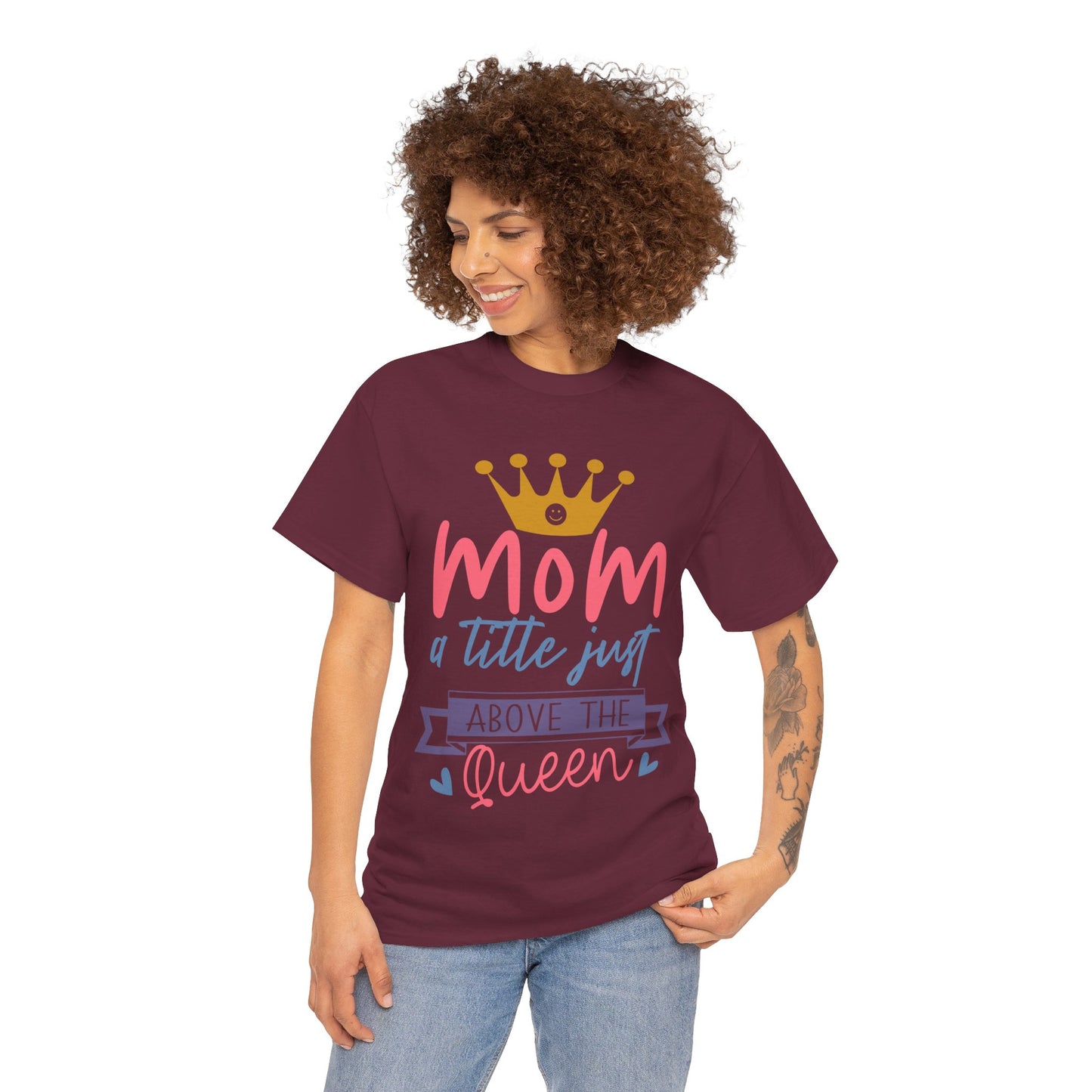 Mom Above Queen Unisex Heavy Cotton Tee