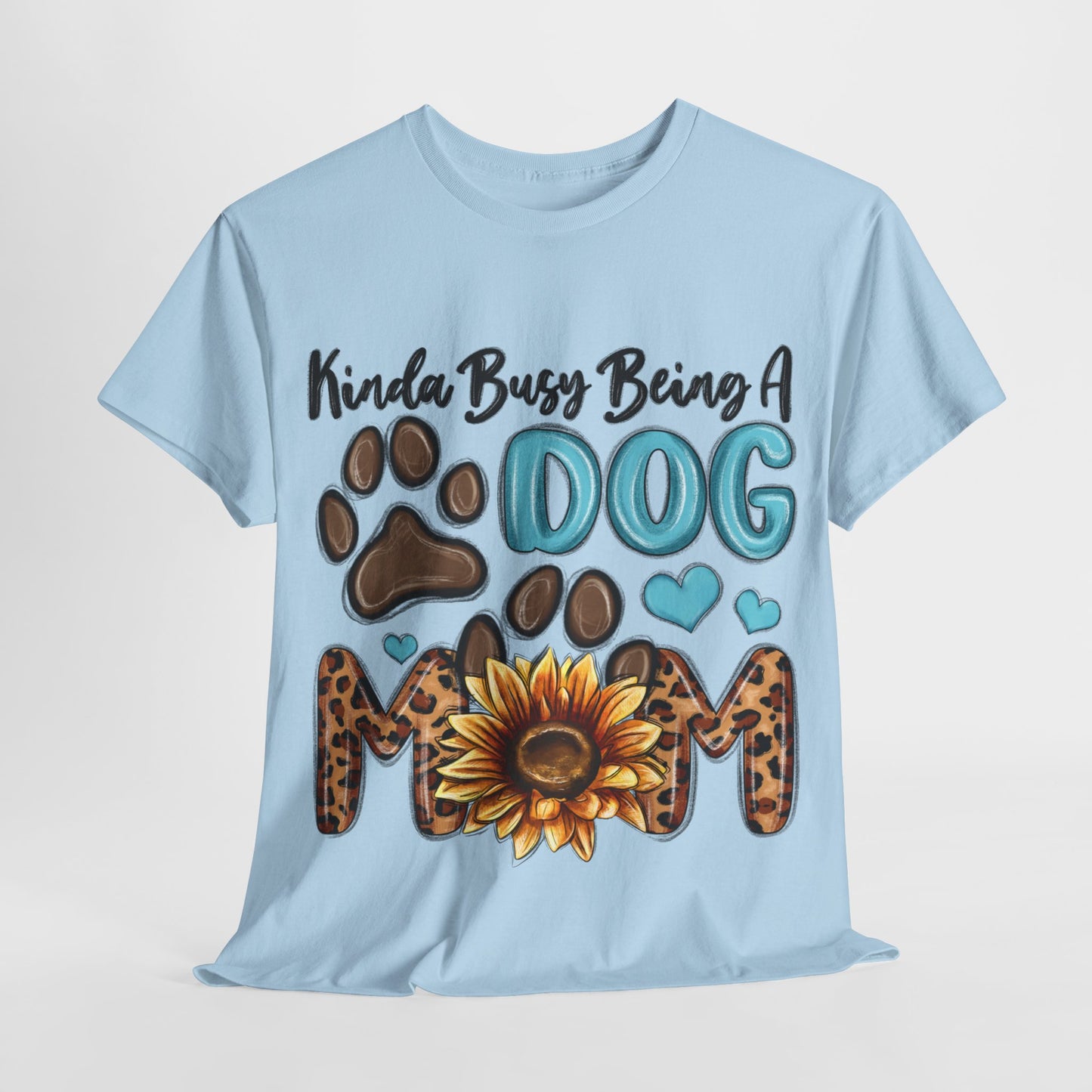 Busy Being A Dog Mom Unisex Heavy Cotton Tee