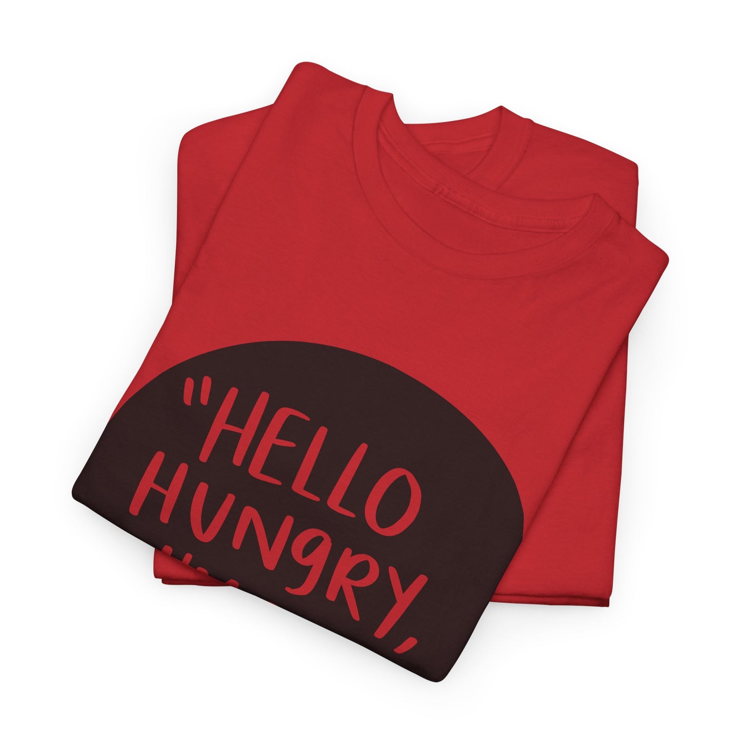 Hello Hungry I'm Dad Unisex Heavy Cotton Tee