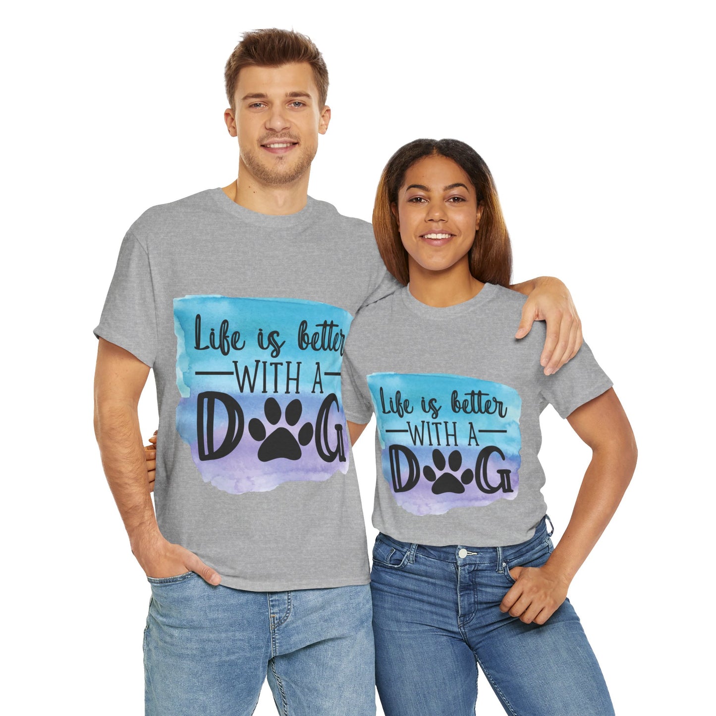 Life Is Better With A Dog Unisex Heavy Cotton Tee