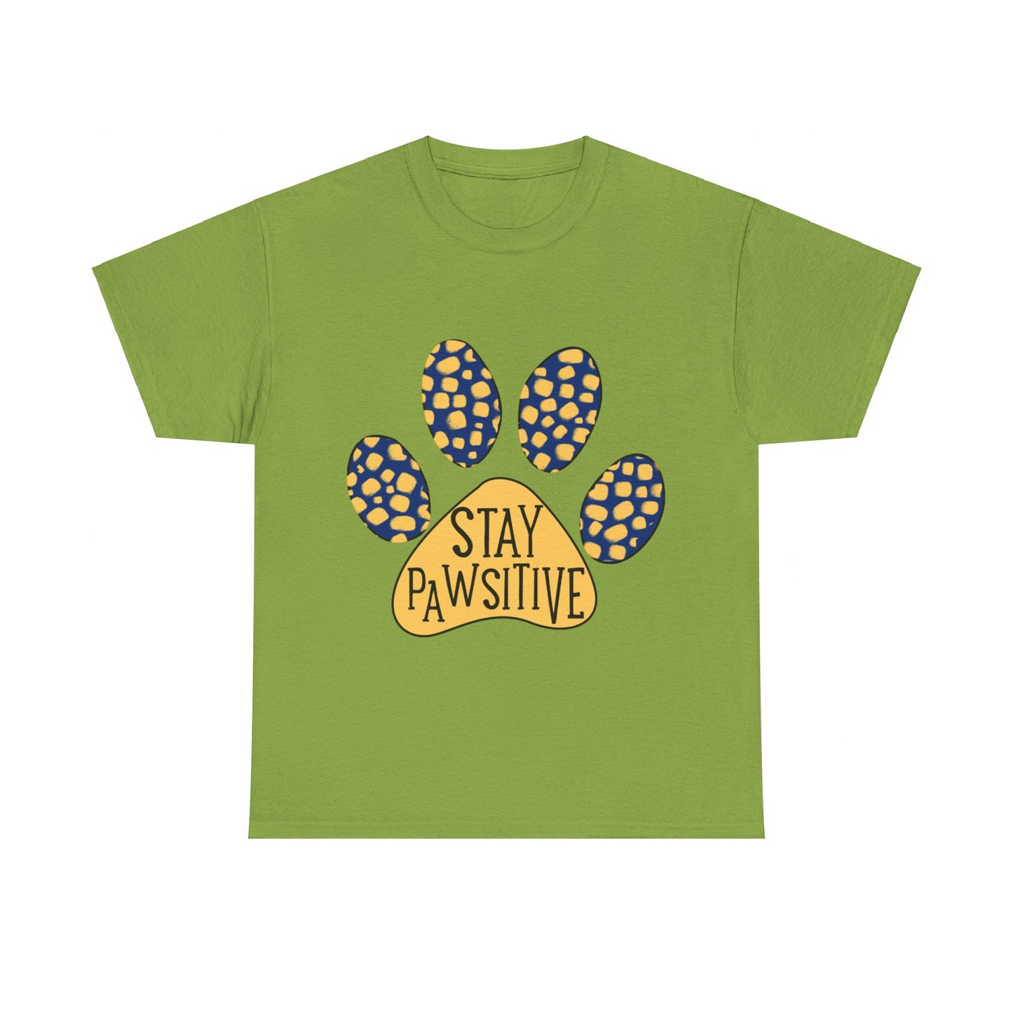 Stay Pawsitive Unisex Heavy Cotton Tee